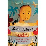 Lion Island: Cuba's Warrior of Words