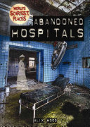 Abandoned Hospitals