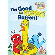 The Good for Nothing Button