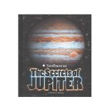 The Secrets of Jupiter