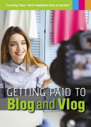 Getting Paid To Blog and Vlog