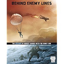 Behind Enemy Lines: The Escape of Robert Grimes with the Comet Line