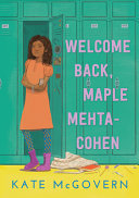 Welcome Back, Maple Mehta-Cohen