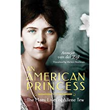 An American Princess: The Many Lives of Allene Tew