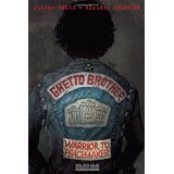 Ghetto Brother: Warrior to Peacemaker