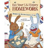 Eat Your U.S. History Homework: Recipes for Revolutionary Minds