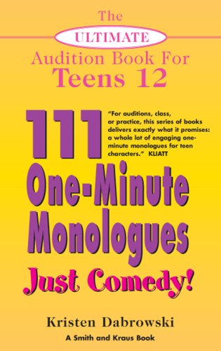 The Ultimate Audition Book for Teens Volume XII