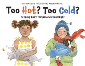 Too Hot? Too Cold?: Keeping Body Temperature Just Right