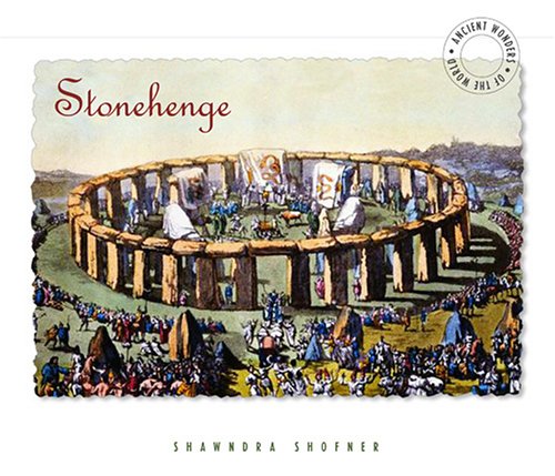 Stonehenge (Ancient Wonders of the World) (Ancient Wonders of the World)