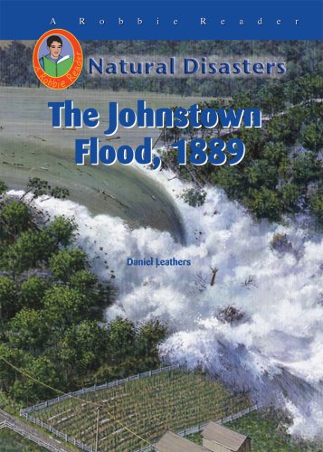 The Johnstown Flood, 1889 (Robbie Readers) (Robbie Readers)