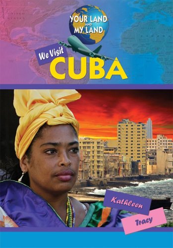 WE VISIT CUBA