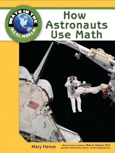 How Astronauts Use Math (Math in the Real World)