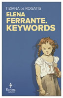 Elena Ferrante's Key Words