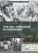 101st Airborne in Normandy: June 1944