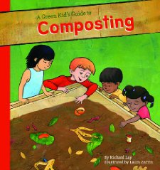 A Green Kid's Guide to Composting