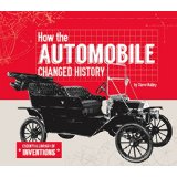 How the Automobile Changed History