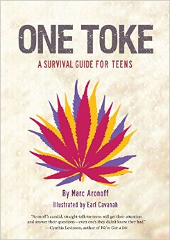 One Toke: A Survival Guide for Teens