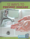 12 Ways To Prevent Disease