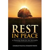 Rest in Peace: A Planning Guide for the Inevitable