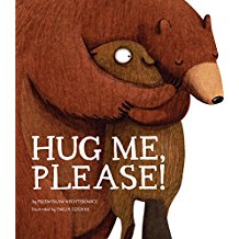 Hug Me, Please!