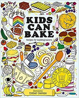 Kids Can Bake: Recipes for Budding Bakers