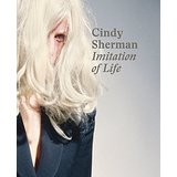 Cindy Sherman: Imitation of Life