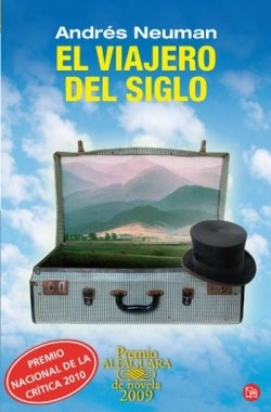 El viajero del siglo. (The Traveler of the Century)