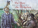 The Hare and the Hedgehog